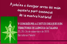 V Congrés per a l'Estudi dels jueus en Territoris de Llengua Catalana