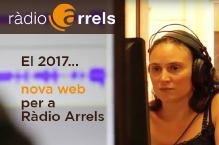 2017, nova web per a Ràdio Arrels