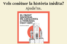 Vols conèixer la història inèdita del Front Nacional de Catalunya a Terrassa?