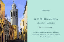 Guia de l'Havana Xica (Vilanova i la Geltrú i entorns)