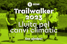 Trailwalker 2023. Lluita pel canvi climàtic. Ens ajudes?