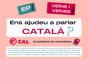 QUADERNS DE CONVERSA: Ep, veïns i veïnes! Ens ajudeu a parlar català?: 