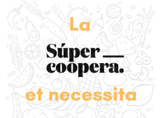 La Super Coopera et necessita